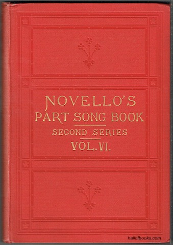 Novello's Part-Song Book (Second Series): A Collection Of Four-Part Songs For S.A.T.B. Vol. VI