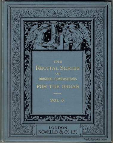 The Recital Series Of Original Compositions For The Organ: Volume III
