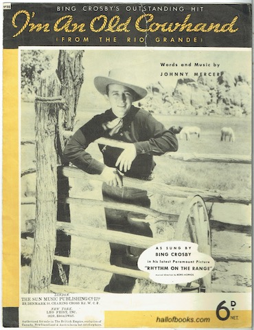 I'm An Old Cowhand (From The Rio Grande), From The Paramount Picture Rhythm Of The Range