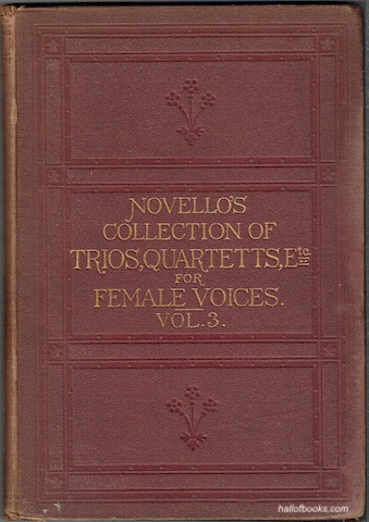 Novello's Collection Of Trios, Quartetts, Etc. For Female Voices. Vol. III
