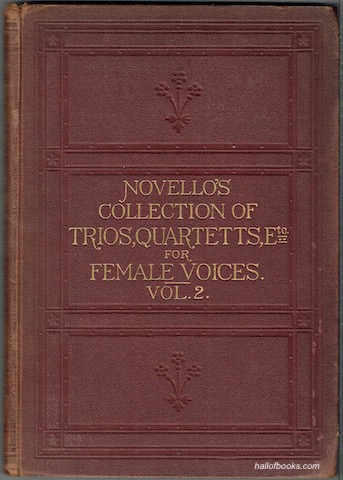 Novello's Collection Of Trios, Quartetts, Etc. For Female Voices. Vol. II