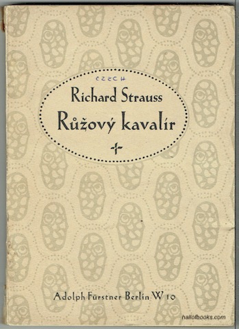 Ruzovy Kavalir: Hudebni Veselohra O Trech Dejstvich
