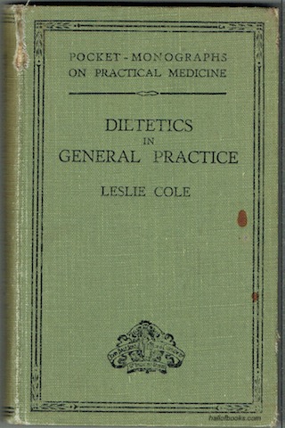Dietetics In General Practice (Pocket-Monographs On Practical Medicine)