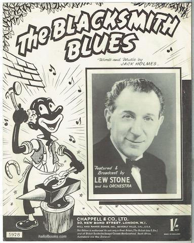 The Blacksmith Blues: Featured & Broadcast by Lew Stone and his Orchestra