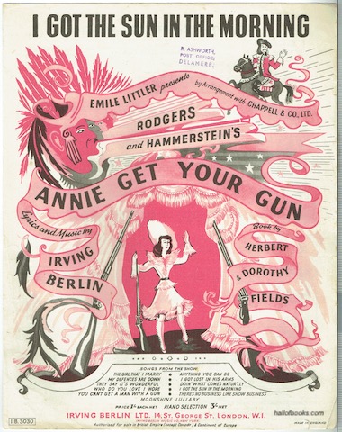 I Got The Sun In The Morning: From 'Annie Get Your Gun'
