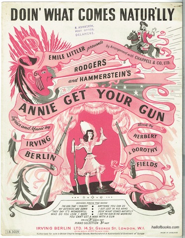 Doin' What Comes Natur'lly: From 'Annie Get Your Gun'