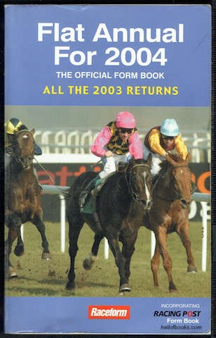 Raceform Flat Annual For 2004: All The 2003 Returns