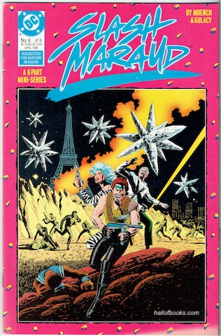 Slash Maraud No. 6: Mega-Hype (Mama Nature's Cold Turkey)