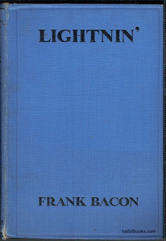 Lightnin' (After the Play of the same name by Winchell Smith and Frank Bacon)