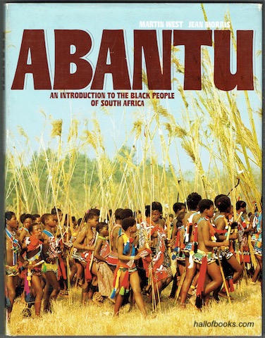 Abantu: An Introduction To The Black people Of South Africa