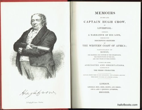 Memoirs Of The Late Captain Hugh Crow Of Liverpool