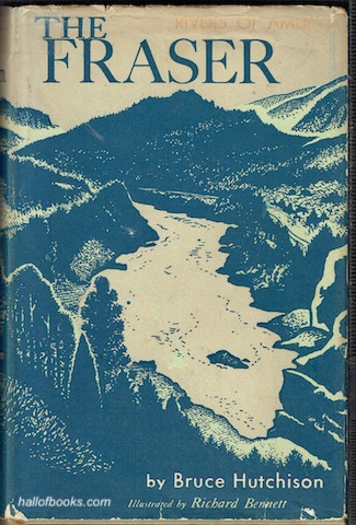 Rivers Of America: The Fraser