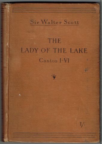 The Lady Of The Lake Cantos I-VI.