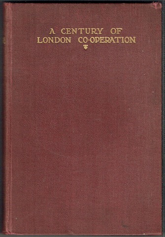A Century Of London Co-Operation