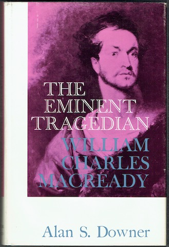The Eminent Tragedian William Charles Macready