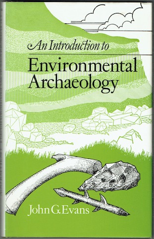An Introduction To Environmental Archaeology