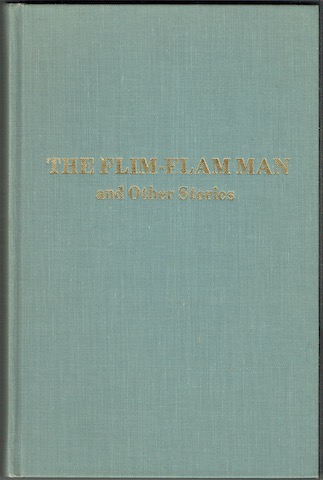 The Flim-Flam Man And Other Stories