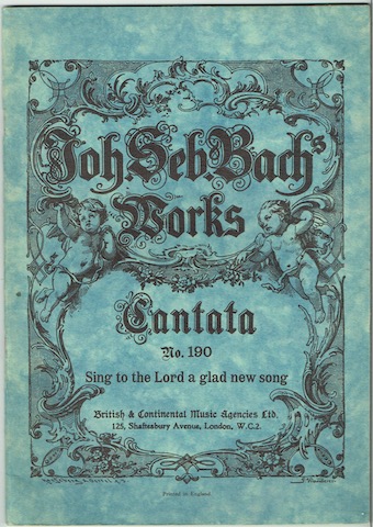 Cantata No. 190: Sing To The Lord A Glad New Song