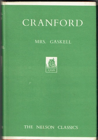 Cranford (The Nelson Classics)