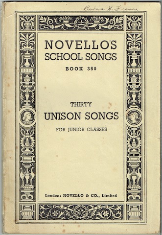 Thirty Unison Songs For Junior Classes By Modern Composers: Novello's School Songs, Book 350