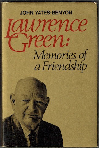 Lawrence Green: Memories Of A Friendship