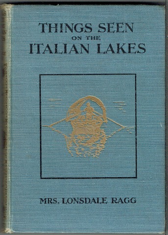 Things Seen On The Italian Lakes