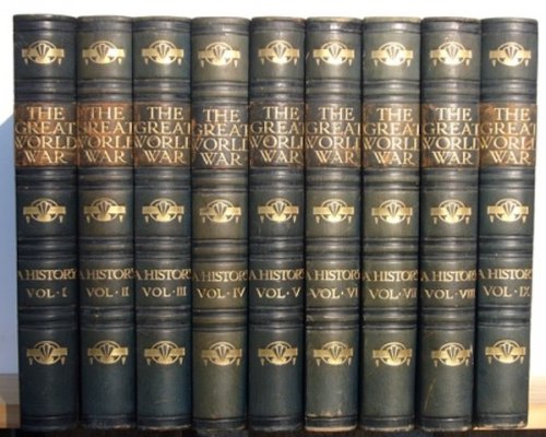 The Great World War: A History. Complete In 9 Volumes