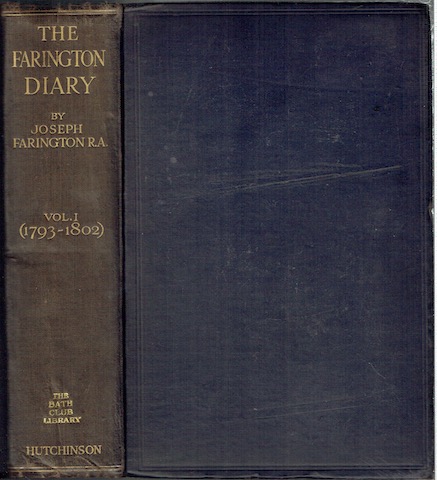 The Farington Diary Vol. I: July 13, 1793 To August 24, 1802