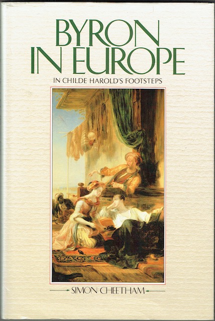 Byron In Europe: In Childe Harold's Footsteps