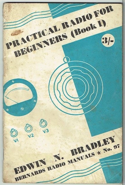 Practical Radio For Beginners (Book One)