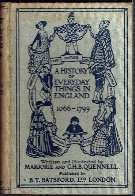 A History Of Everyday Things In England 1066-1799