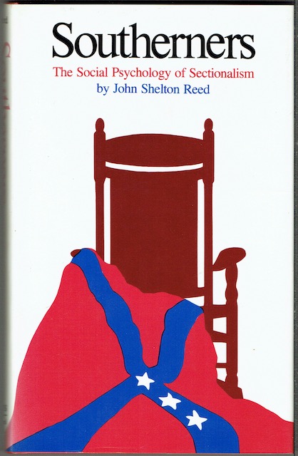 Southerners: The Social Psychology Of Sectionalism