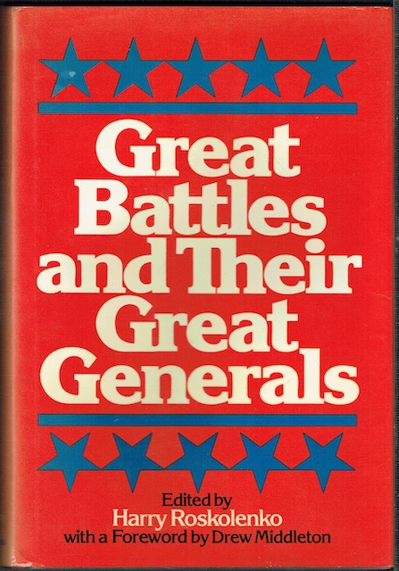 Great Battles And Their Great Generals