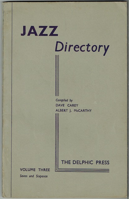 The Directory Of Recorded Jazz and Swing Music: Volume Three