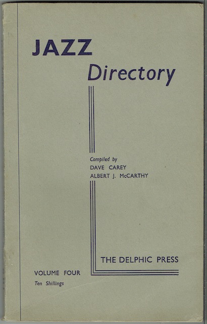 The Directory Of Recorded Jazz and Swing Music (Including Gospel and Blues Records): Volume Four