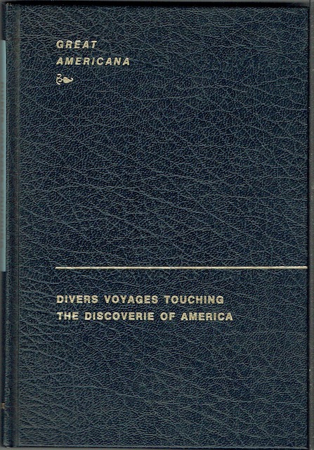 Divers Voyages Touching The Discovery Of America