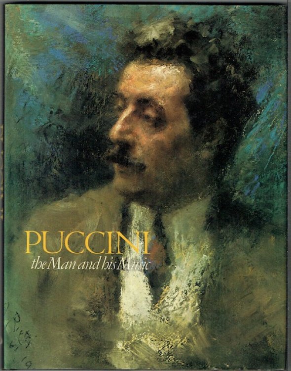 Puccini: The Man And His Music