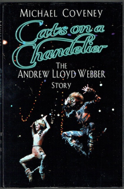 Cats On A Chandelier: The Andrew Lloyd Webber Story