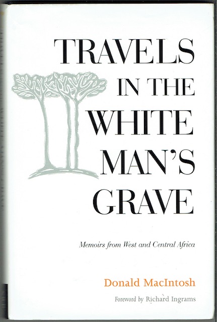 Travels In The White Man's Grave