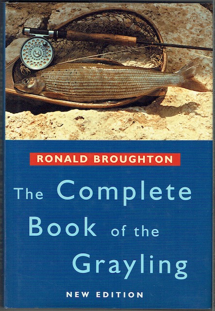 The Complete Book Of The Grayling