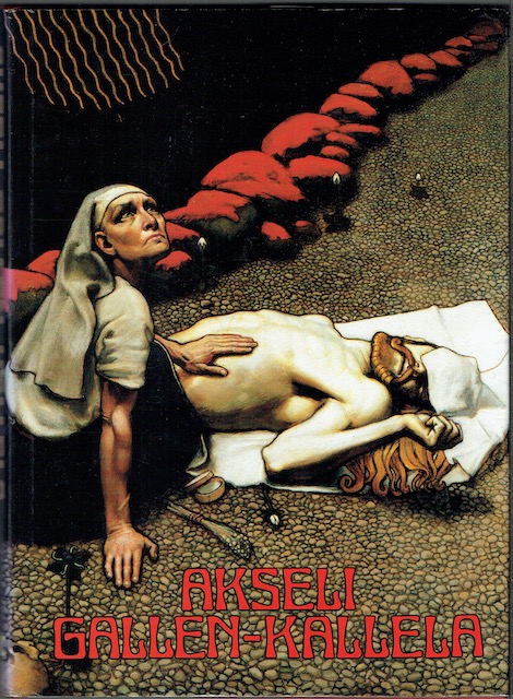 Akseli Gallen-Kallela: National Artist Of Finland