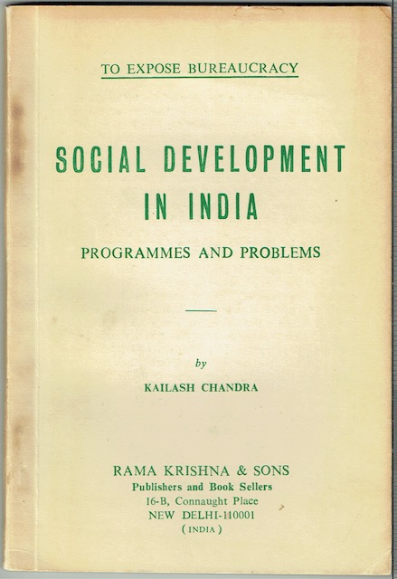 To Expose Bureaucracy. Social Development In India: Programmes And Problems
