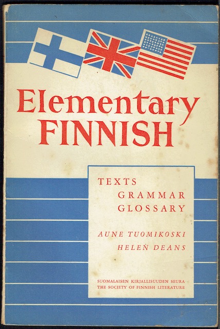 Elementary Finnish: Texts, Grammar, Glossary