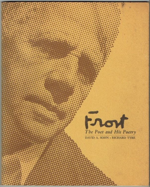 Frost: The Poet And His Poetry