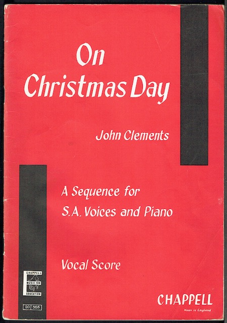 On Christmas Day: A Sequence Of Christmas Carols arranged For S.A Voices And Piano