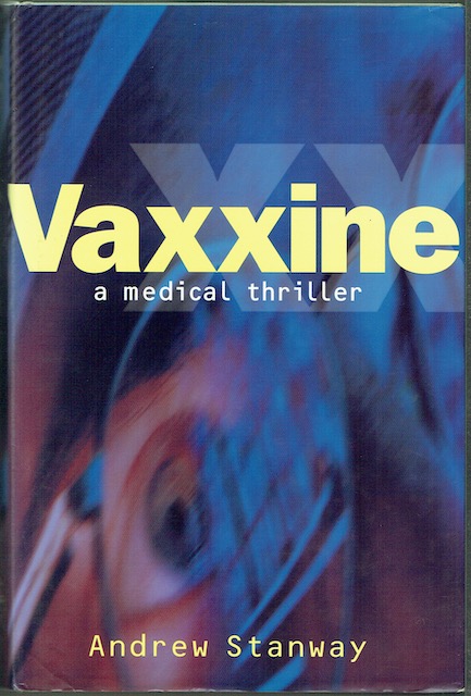 Vaxxine: A Medical Thriller