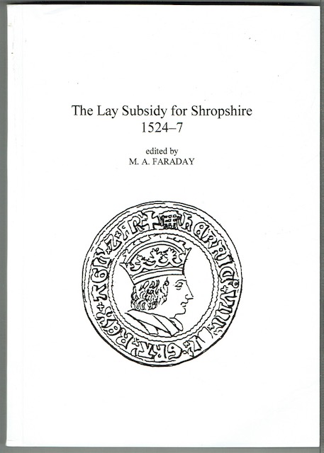 The Lay Subsidy For Shropshire 1524-7