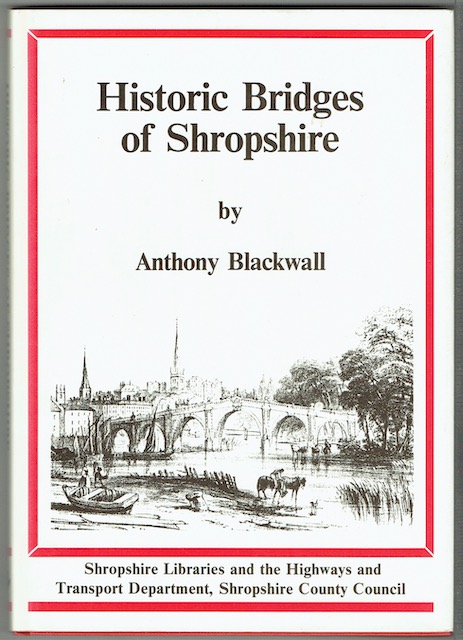 Historic Bridges Of Shropshire