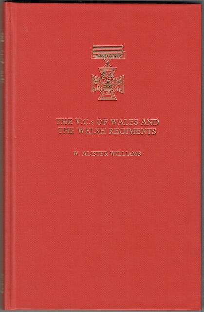 The VCs Of Wales And The Welsh Regiments