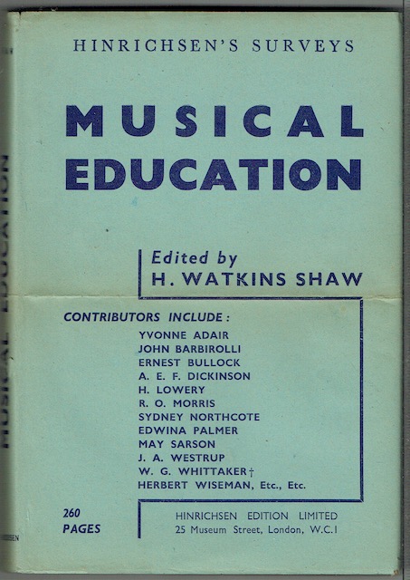 Musical Education: A Symposium by Yvonne Adair et al.